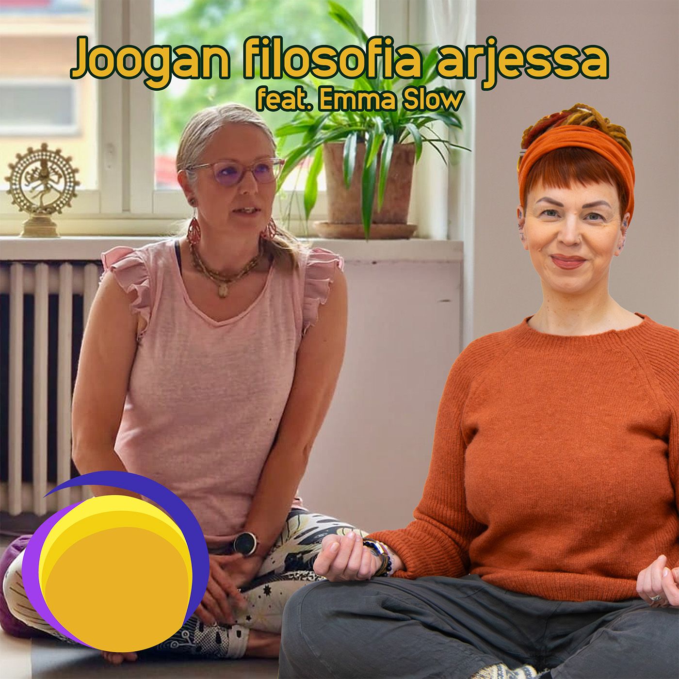 Joogan filosofia arjessa feat. Emma Slow episode artwork