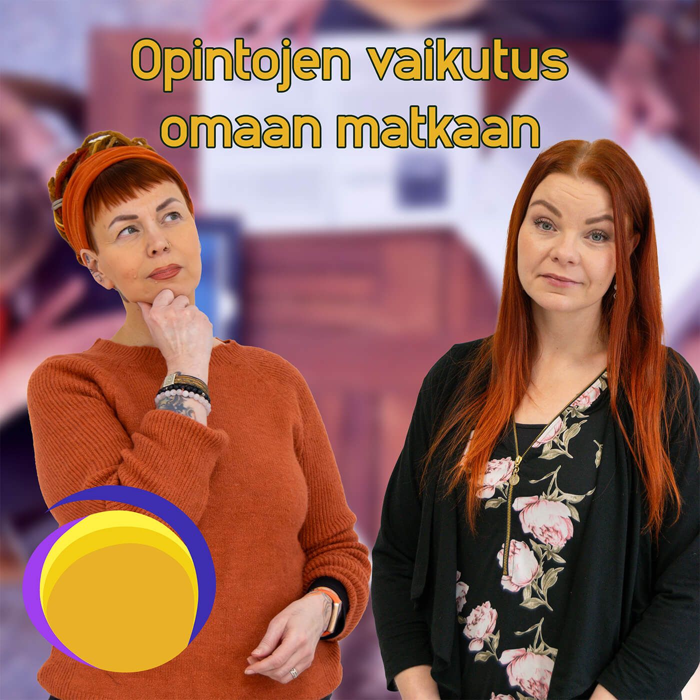 Opintojen vaikutus omaan matkaan